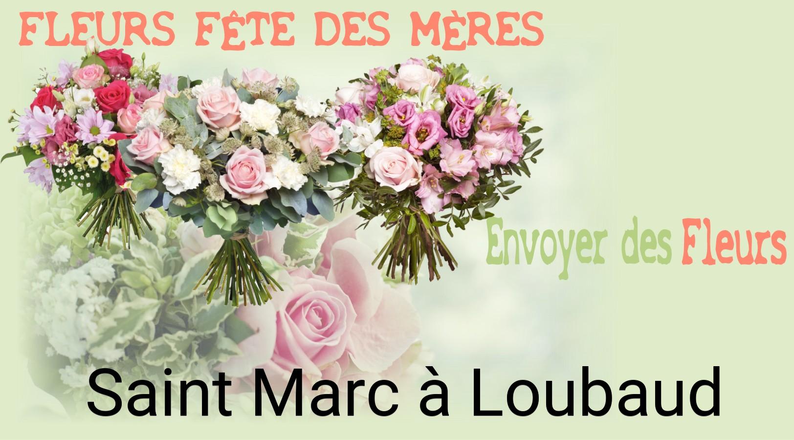Bouquet de Fête des Mères livré à Saint-Marc-à-Loubaud